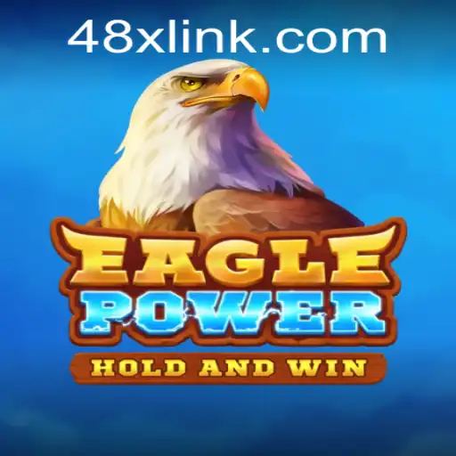 Mastering EaglePower: A Dive Into Gameplay and 48x.com Dynamics