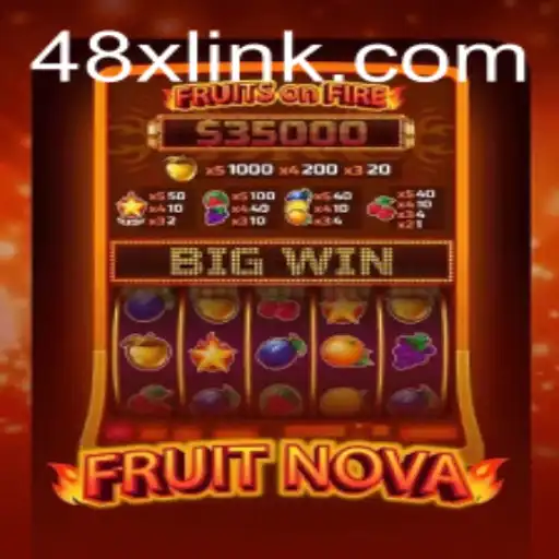 Explore the Exciting World of FruitNova on 48x.com